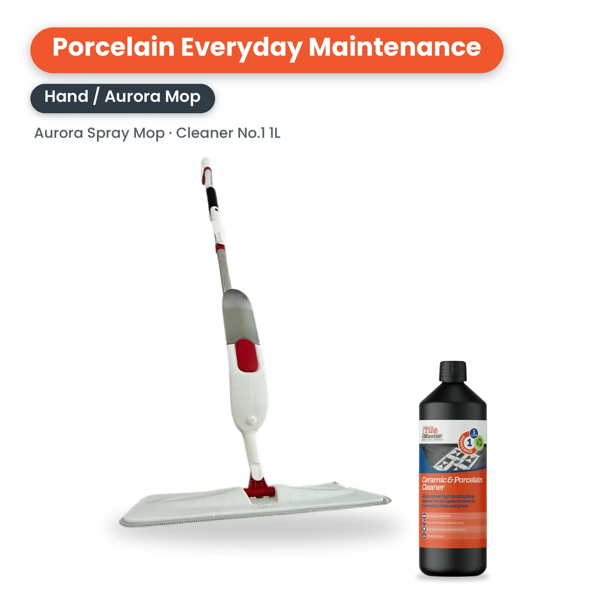 Porcelain Everyday Maintenance Kit, Hand: Aurora mop and Cleaner No.1 1L